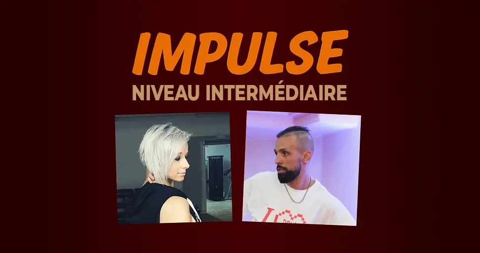 Impulse | Intermédiaire