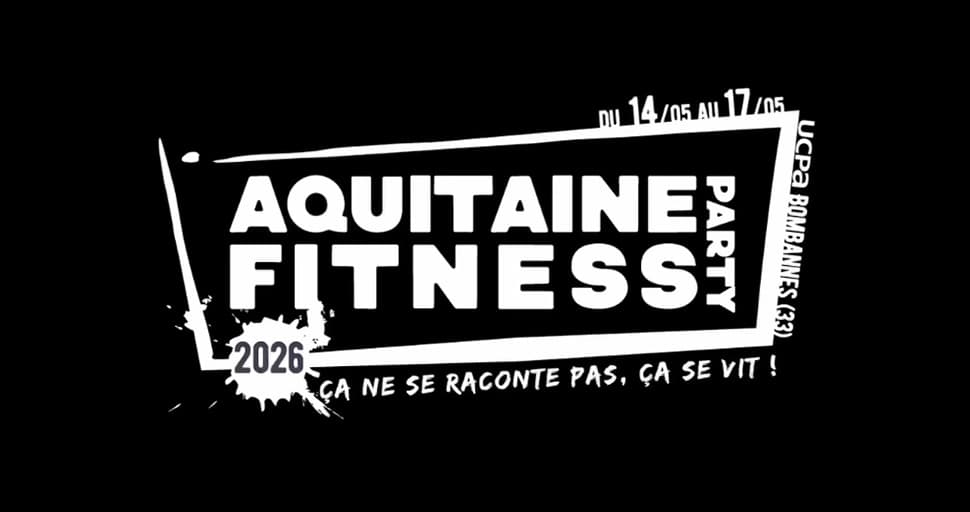 Aquitaine Fitness Party