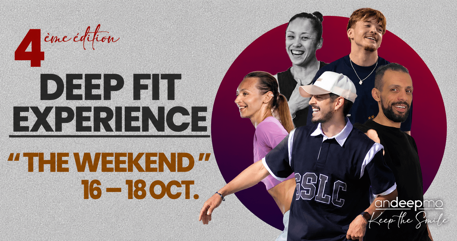 Deep Fit Experience | The Weekend #4