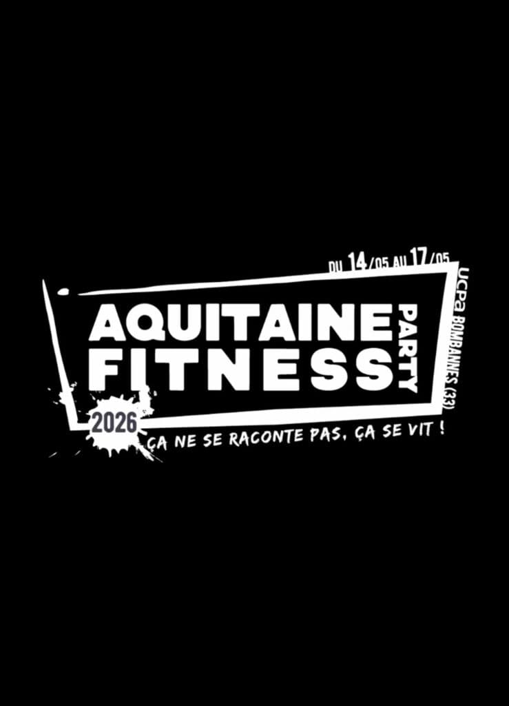 Aquitaine Fitness Party